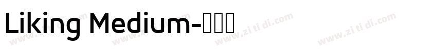 Liking Medium字体转换